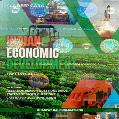 Sandeep Garg Indian Economic Development Class 12th