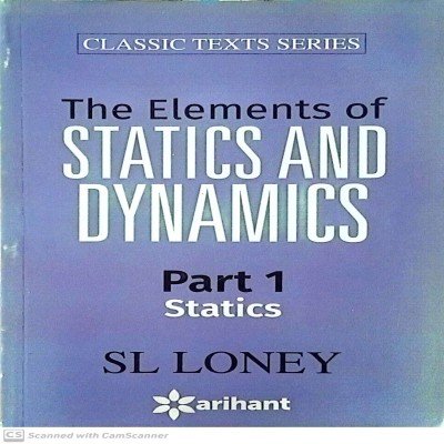 The Elements of STATISTICS & DYNAMICS Part-I Statics F042