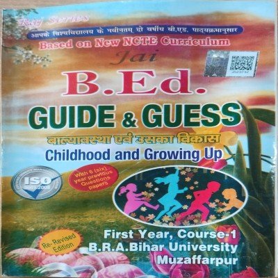 Jai B. Ed Guess And Guide 1st Year Cource 1