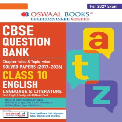 CBSE Class 10 English Language & Literature Question Bank | Chapter & Topic-wise Solved Papers (2017-2026) | Based on Latest Syllabus (April 2026) | Includes 2026 Papers | For 2027 Exam