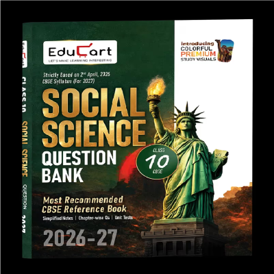 EduCart CBSE Class 10 Social Science Question Bank 2026-27 | Simplified Notes, Chapter-wise Qs & Unit Tests | CBSE Reference Book