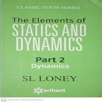 The Elements of STATISTICS & DYNAMICS Part-II Dynamics F043