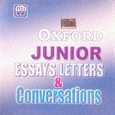 Oxford Junior Essays Letters And Conversations