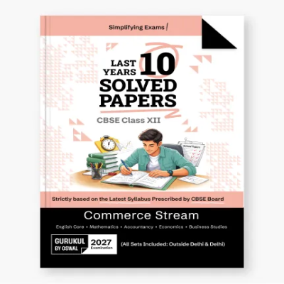 Last 10 Years Solved Papers | CBSE Class 12 Commerce Stream | 2027 Examination
