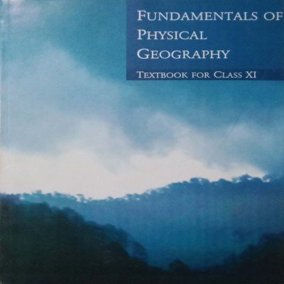 NCERT Geography 11th Fundamental Of Physical Geography