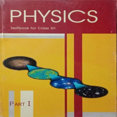 Ncert Physics 12th Volume 1 In English