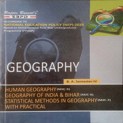 SBPD Geography B.A Semester-4 MJC-5,6,7 Human Geography