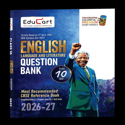 EduCart CBSE Class 10 English Language & Literature Question Bank 2026-27 | Simplified Notes, Chapter-wise Questions & Unit Tests | CBSE Reference Book