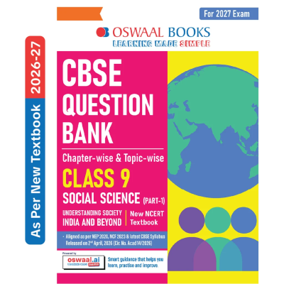 CBSE Class 9 Social Science Part-1 Question Bank Chapter-wise & Topic-wise | Based on new NCERT Textbook Understanding Society India & Beyond | Includes Competency-Based Question, Self-Assessment