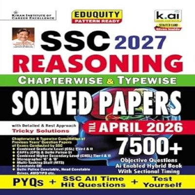 Kiran SSC Reasoning Solved Papers 2027 (English Medium) – Chapterwise & Typewise | 7500+ Objective Questions | Updated till April 2026