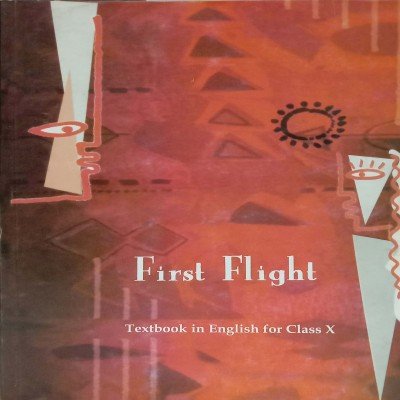 Ncert First Flight 10th