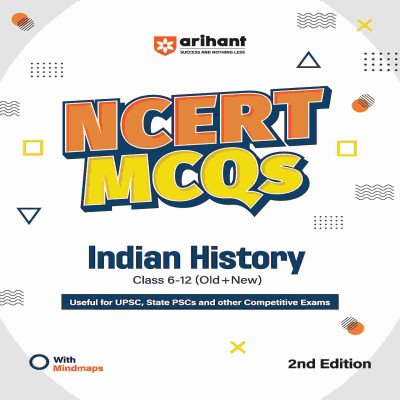 Arihant NCERT MCQs Indian History Class 6-12