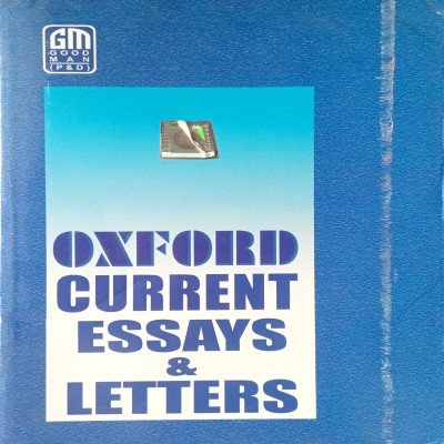 Oxford Current Essays & Letters